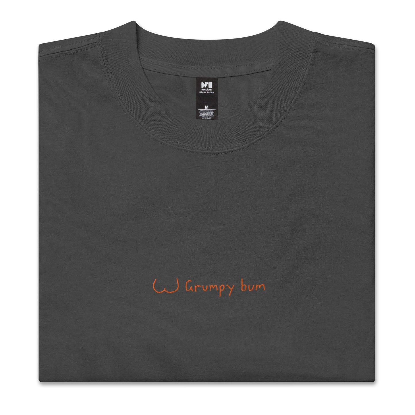 Grumpy Bum (embroidered) - unisex oversized faded t-shirt